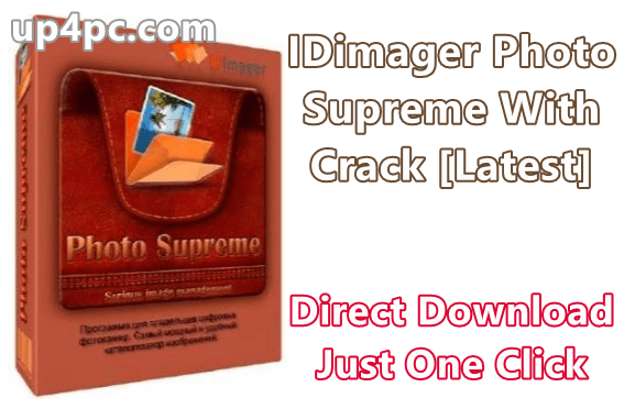 Idimager Photo Supreme Crack Free Download For Pc Windows 11, 10