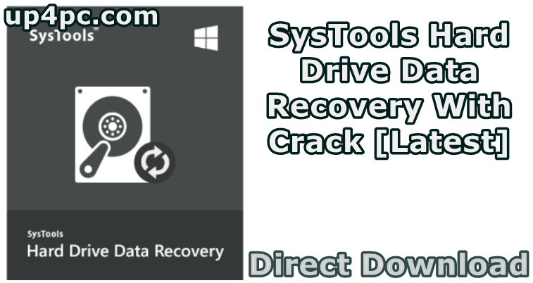 Systools Hard Drive Data Recovery 11.0.0.0 With Crack [Latest]