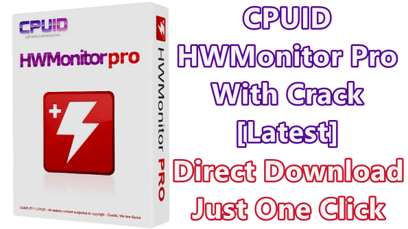 Cpuid Hwmonitor Pro 1.40 With Crack [Latest]