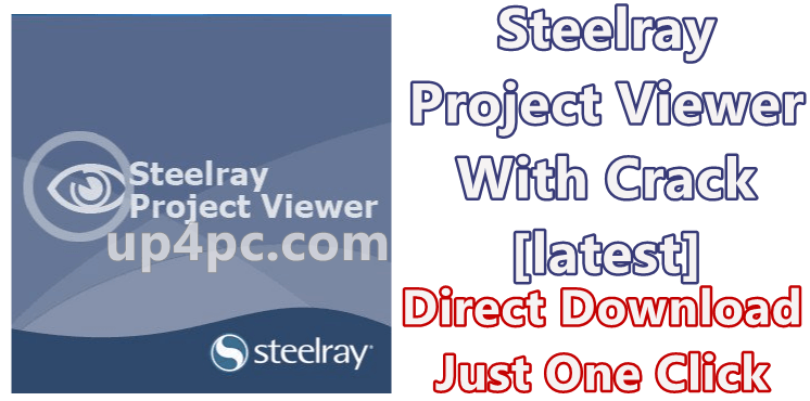 Steelray Project Viewer License Key With Crack Full Version Download For Pc 2021