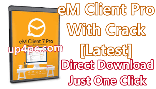 Em Client Pro Crack With Portable Free Download
