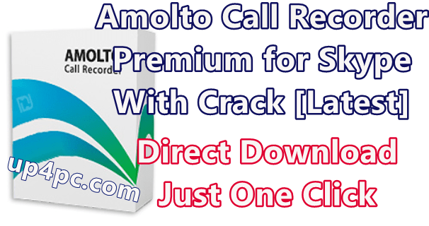 Amolto Call Recorder Premium For Skype 3.17.5.0 With Crack [Latest]
