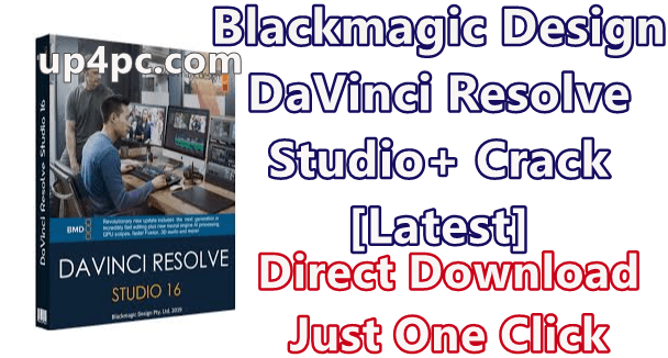 Blackmagic Design Davinci Resolve Studio 16.1.2.026 With Crack [Latest]