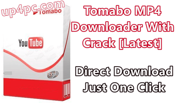Tomabo Mp4 Downloader 3.29.5 With Crack [Latest]
