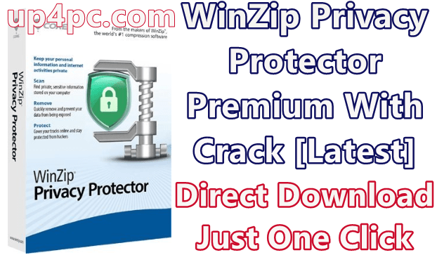 Winzip Privacy Protector Premium 3.9.1 With Crack [Latest]