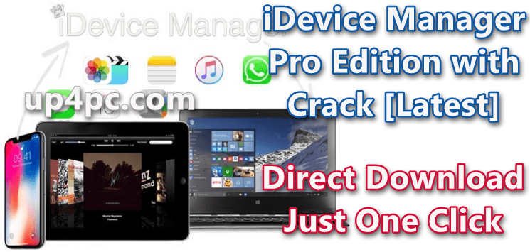 Idevice Manager Pro Edition 8.7.1.0 With Crack [Latest]