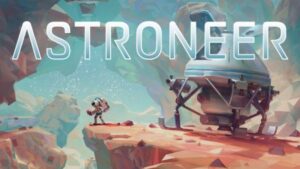 Astroneer Download