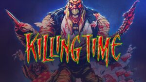 Killing Time Resurrected